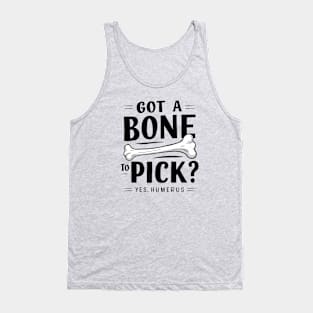 Bone to pick Tank Top